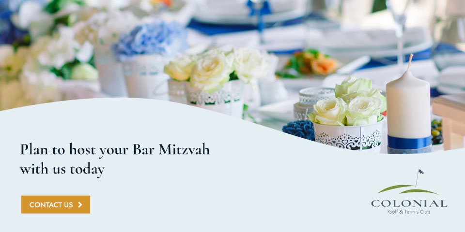 Plan to Host Your Bar Mitzvah at Colonial Golf & Tennis Club