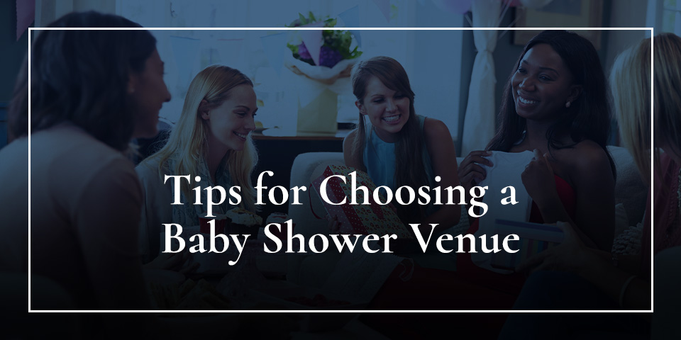 Choosing a Baby Shower Venue